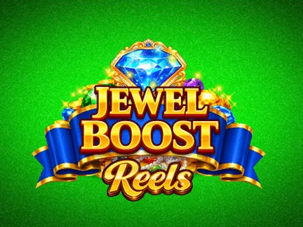 Jewel Boost Reels