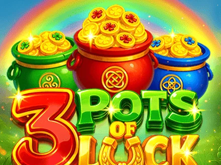 Three Pots of Luck